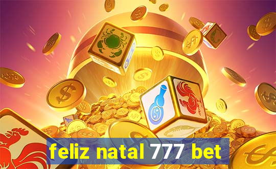 feliz natal 777 bet